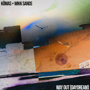 Way Out (Daydream) (Remix)