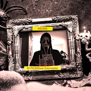 Scream (feat. Gasmaske)