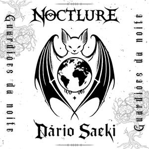 Guardiões da noite (feat. Dário Saeki)