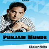 Eknoor Sidhu - Punjabi Munde