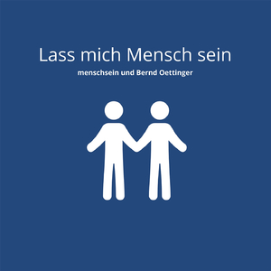Lass mich Mensch sein (Bella Ciao)