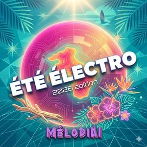 Été Électro (2026 Dubstep Version)
