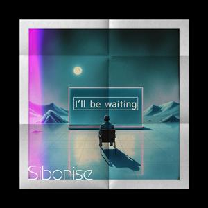 I'll Be Waiting