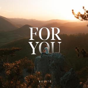 For You