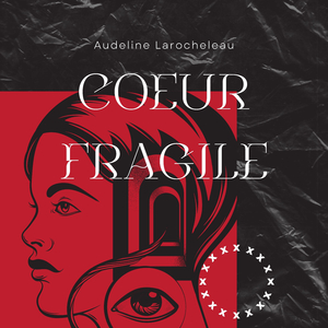 Coeur Fragile