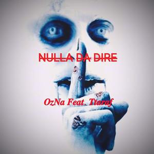 Nulla da dire (feat. Ozna)