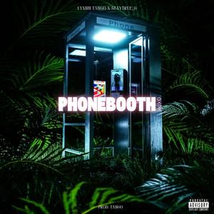 Phonebooth (feat. StayTrue_G)