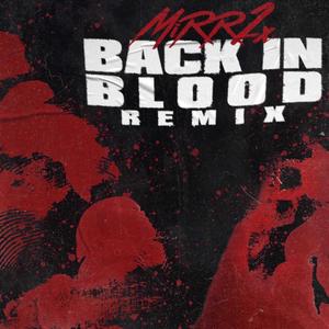 Back in BLOOD (remix)