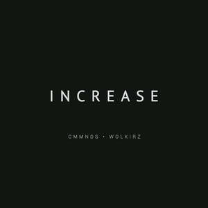 Increase