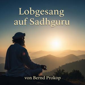 Lobgesang auf Sadhguru