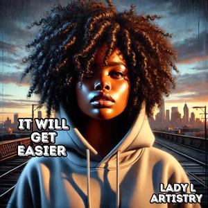 It'll Will Get Easier