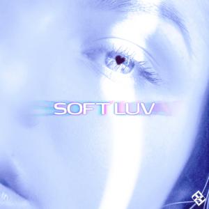 Soft Luv (feat. MANILA GREY)