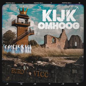 Kijk Omhoog (feat. Vicc & Eranio)