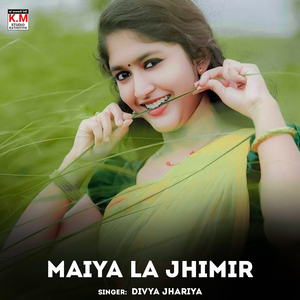 Maiya La Jhimir