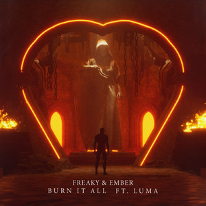 BURN IT ALL (feat. Luma)