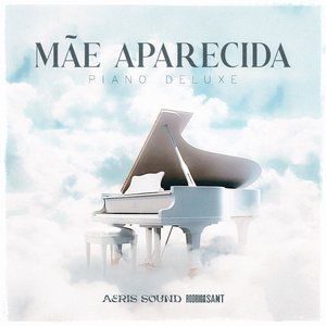 Mãe Aparecida (Piano Deluxe)
