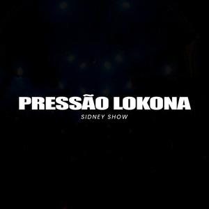 Pressão Lokona