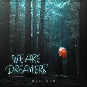 We Are Dreamers