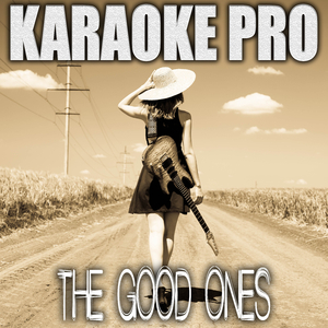 The Good Ones (Originally Performed by Gabby Barrett) (Instrumental Version)