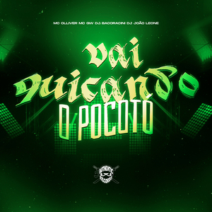 Vai Quicando o Pocotó