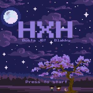 HXH (feat. Blakky)