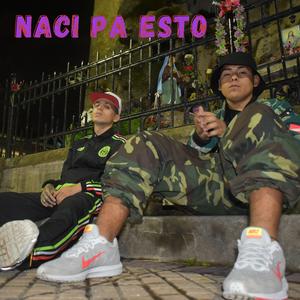 Naci pa esto (feat. Hazze & Sebita nigga)