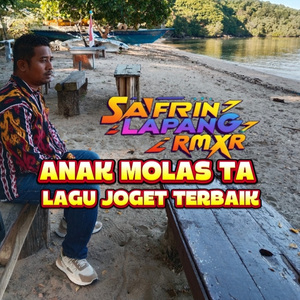 Anak Molas Ta（Lagu Joget Terbaik）