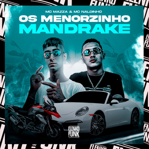 Os Menorzinho Mandrake