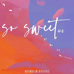 So Sweet