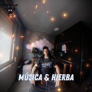 Música & Hierba