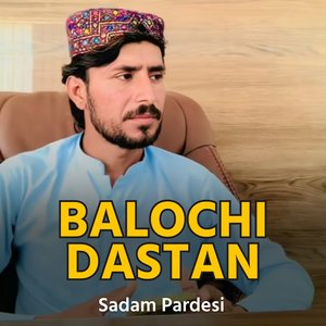 Balochi Dastan