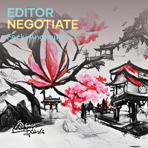 Editor Negotiate