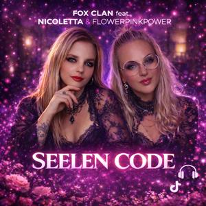 Seelen Code (feat. Delanicoletta & Flowerpinkpower)