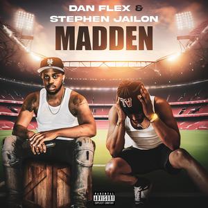 Madden (feat. Stephen Jailon)
