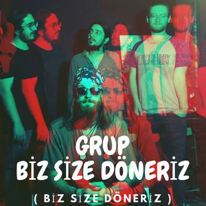 Biz Size Döneriz
