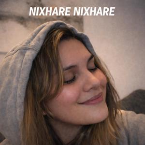NIXHARE, NIXHARE