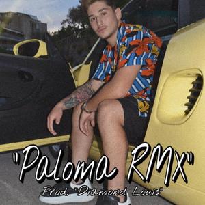 PALOMA (Remix) (Remix)