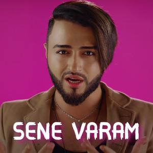 Sənə Varam