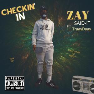 CHECKIN IN (feat. TraayDaay)