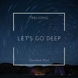 Let's Go Deep (Sonitech Mix)