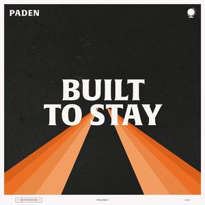 Built to Stay