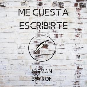 Me Cuesta Escribirte