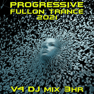 Oobleck (Progressive Fullon Trance 2021 DJ Remixed)
