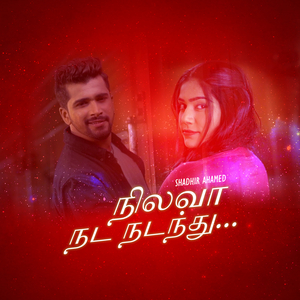 Nilavaa Nada Nadanthu