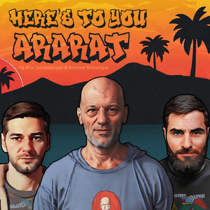 Here's To You Ararat