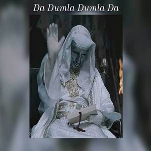 Da Dumla Dumla Da
