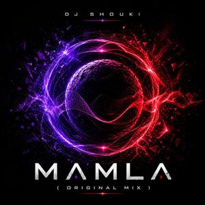 Mamla (Orignal Mix)