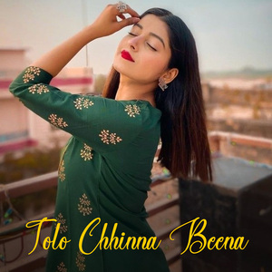 Tolo Chhinna Beena