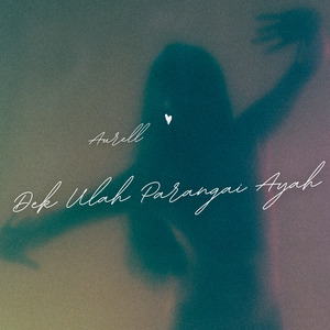 Dek Ulah Parangai Ayah