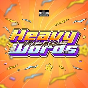 Heavy Words (feat. Saladin)